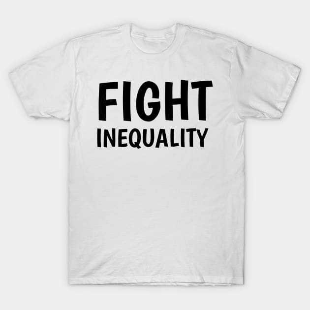 fight inequality (white) T-Shirt by juinwonderland 41